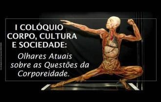 I Colóquio Corpo, Cultura e Sociedade ocorre nesta sexta, 21