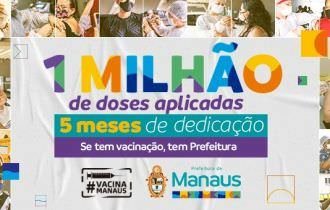 Manaus avança e comemora a marca de 1 milhão de doses de vacinas aplicadas