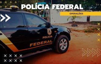 Urgente: Polícia Federal deflagra operação para prender quadrilha que trafica pessoas em Manaus