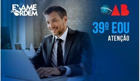 Inscrições abertas para 39º Exame de Ordem Unificado